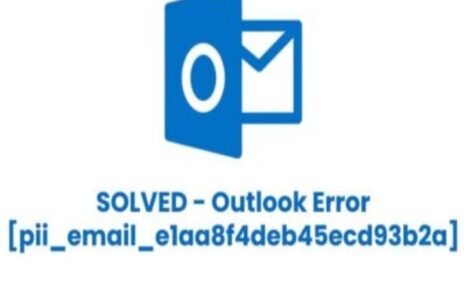 6 Effective Methods How to fix [pii_email_e1aa8f4deb45ecd93b2a] Error Code