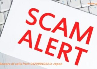 Scam alert: Beware of calls from 0120991013 in Japan