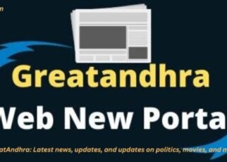 GreatAndhra: Latest news, updates, and updates on politics, movies, and more